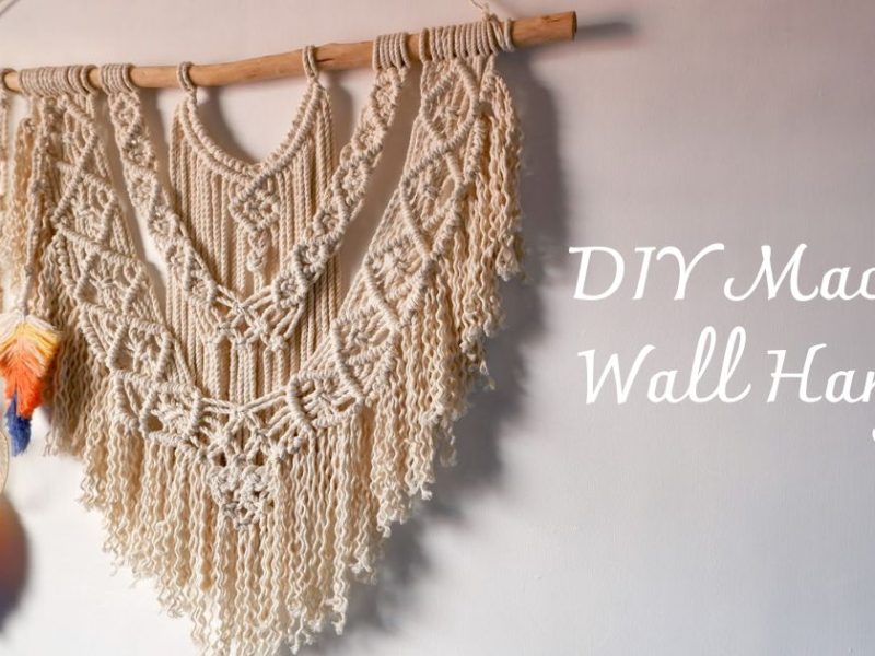 The Art of DIY Macrame Wall Hanging: Your Step--Step Guide